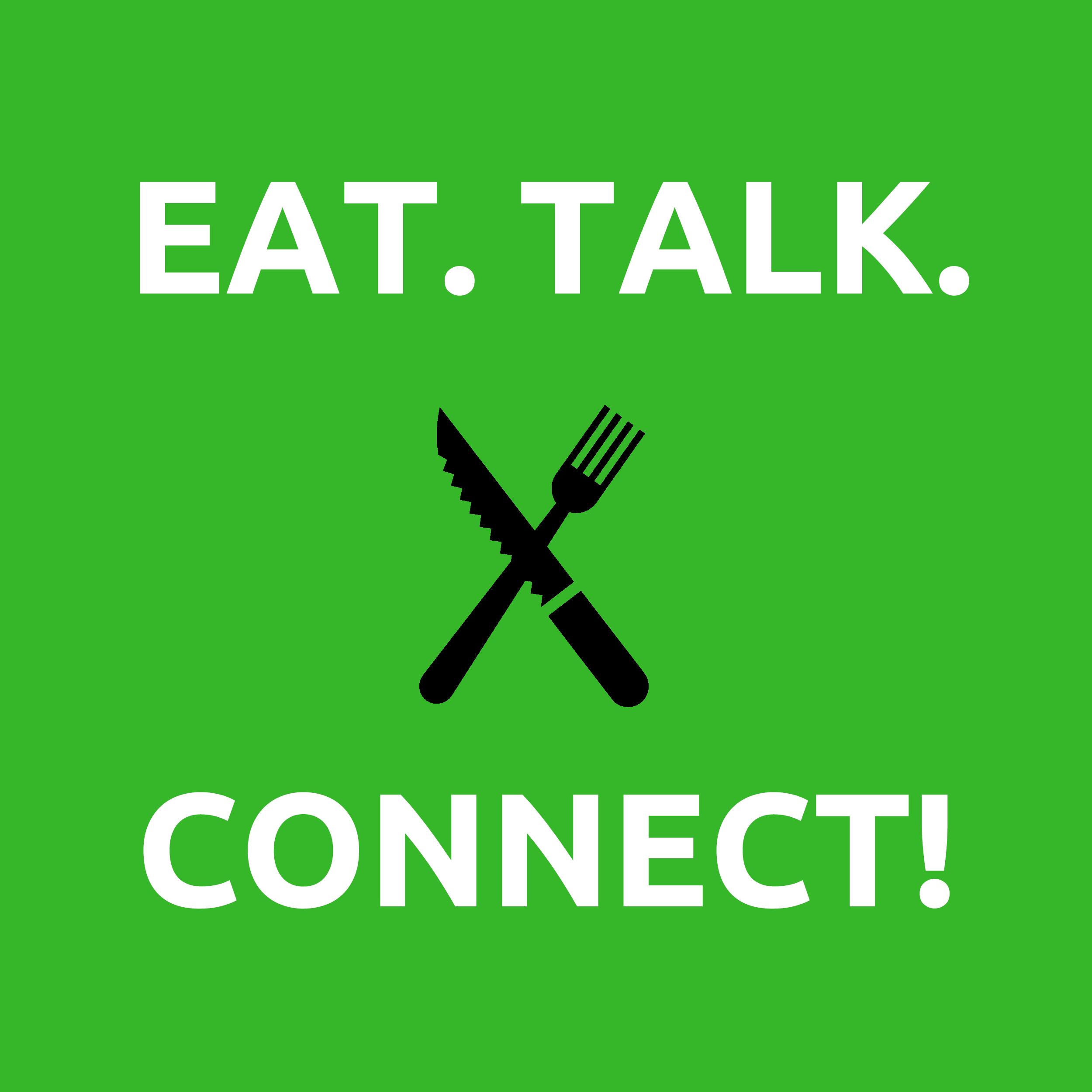 吃。说话。连接!